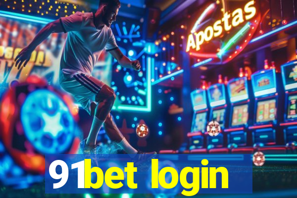 91bet login